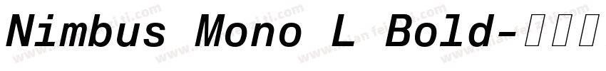 Nimbus Mono L Bold字体转换